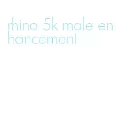 rhino 5k male enhancement