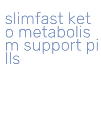 slimfast keto metabolism support pills