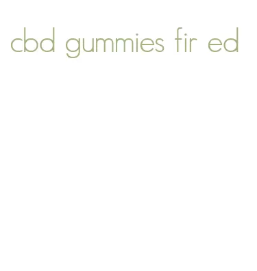 cbd gummies fir ed