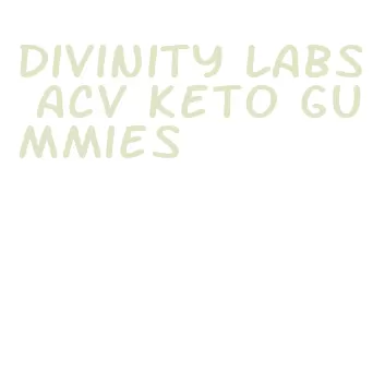 divinity labs acv keto gummies