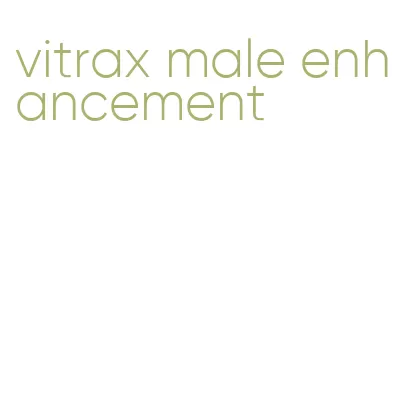 vitrax male enhancement