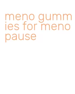 meno gummies for menopause