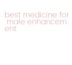 best medicine for male enhancement