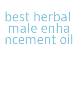 best herbal male enhancement oil