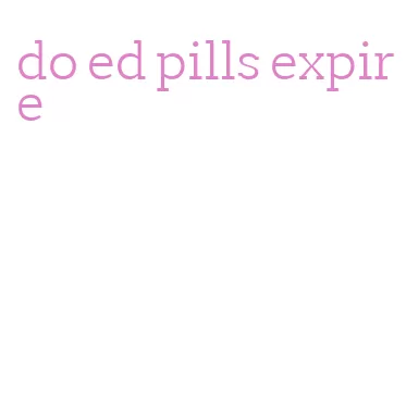 do ed pills expire