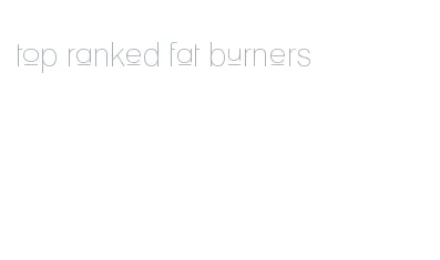 top ranked fat burners