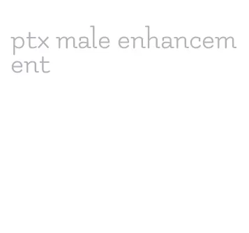 ptx male enhancement