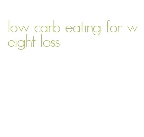 low carb eating for weight loss