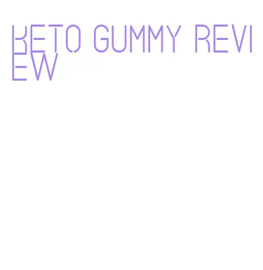 keto gummy review