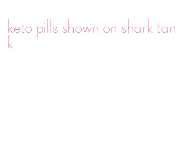 keto pills shown on shark tank