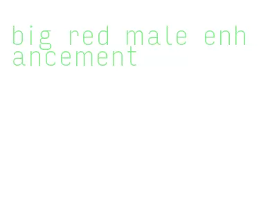 big red male enhancement