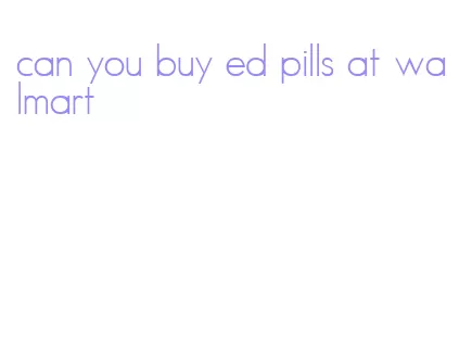 can you buy ed pills at walmart