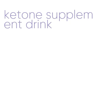 ketone supplement drink