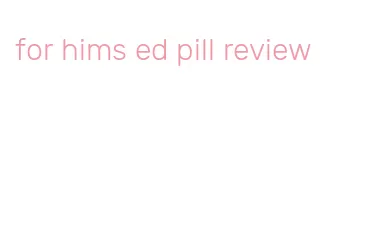 for hims ed pill review