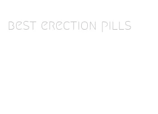 best erection pills