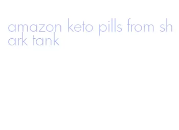 amazon keto pills from shark tank