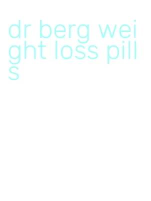 dr berg weight loss pills