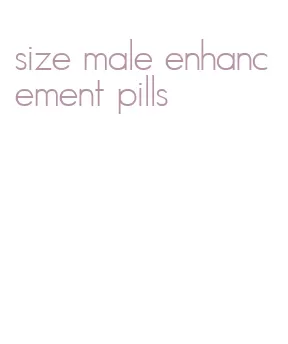 size male enhancement pills