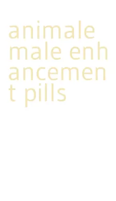 animale male enhancement pills