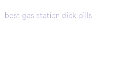 best gas station dick pills