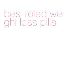 best rated weight loss pills
