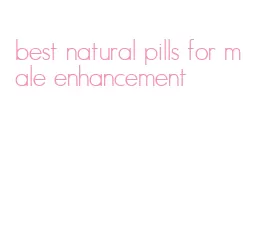 best natural pills for male enhancement