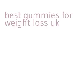 best gummies for weight loss uk