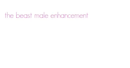 the beast male enhancement