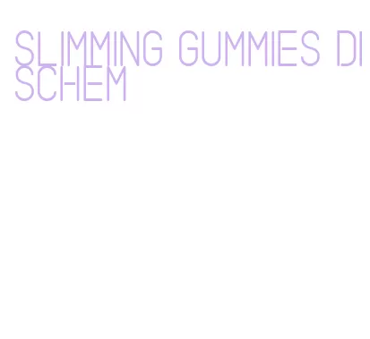 slimming gummies dischem