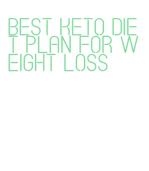 best keto diet plan for weight loss