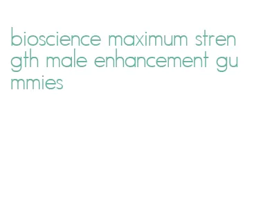 bioscience maximum strength male enhancement gummies