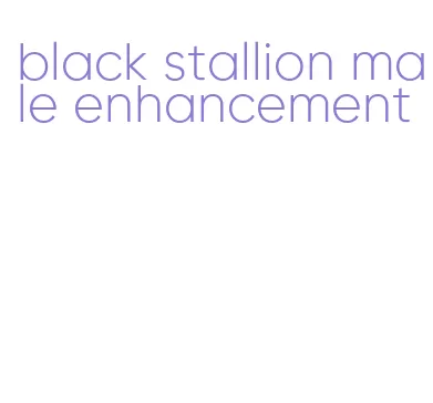 black stallion male enhancement