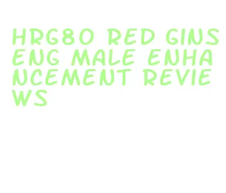 hrg80 red ginseng male enhancement reviews