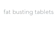 fat busting tablets