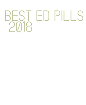 best ed pills 2018