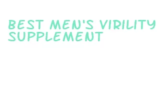 best men's virility supplement