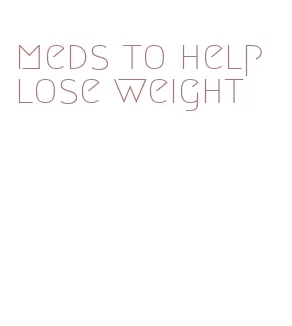 meds to help lose weight