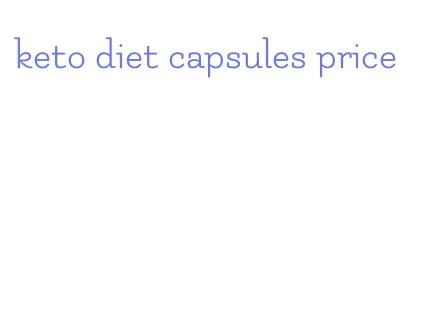 keto diet capsules price