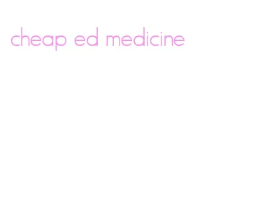 cheap ed medicine