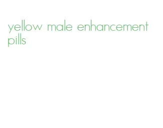 yellow male enhancement pills