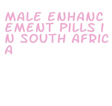 male enhancement pills in south africa