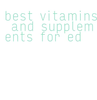 best vitamins and supplements for ed