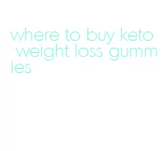 where to buy keto weight loss gummies