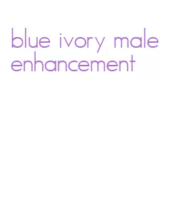 blue ivory male enhancement