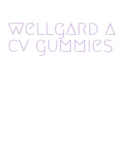 wellgard acv gummies