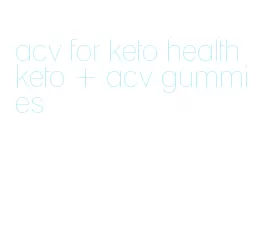 acv for keto health keto + acv gummies