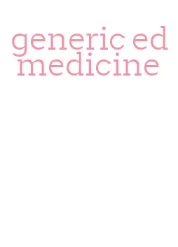 generic ed medicine