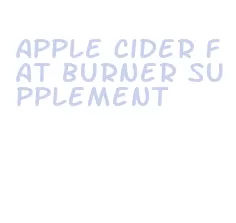 apple cider fat burner supplement