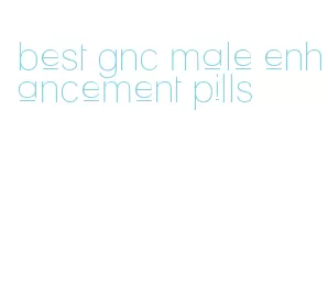 best gnc male enhancement pills