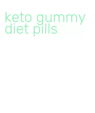 keto gummy diet pills